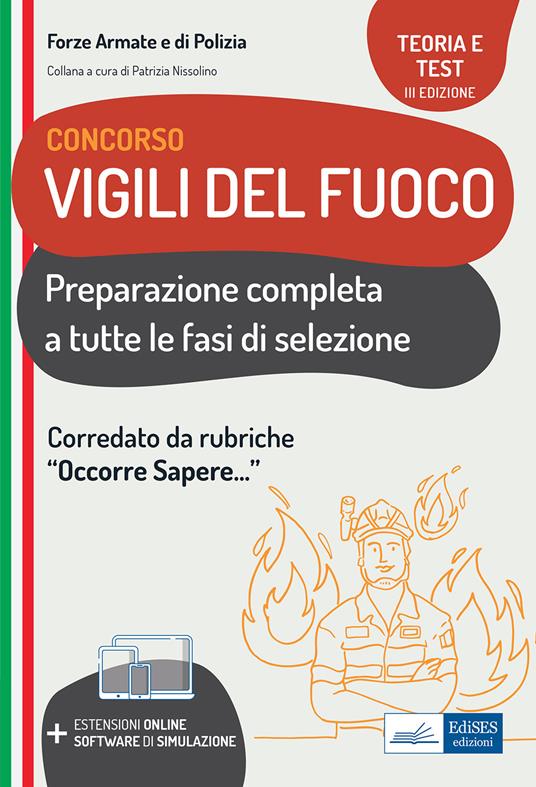 Concorso Vigili del fuoco. Teoria e test per la preparazione completa a tutte le fasi di selezione. Con software di simulazione - copertina