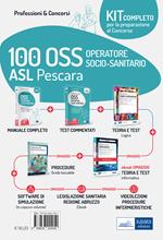 Kit concorso 100 OSS ASL Pescara. Volumi per la preparazione completa al concorso. Con e-book. Con software di simulazione. Con videocorso