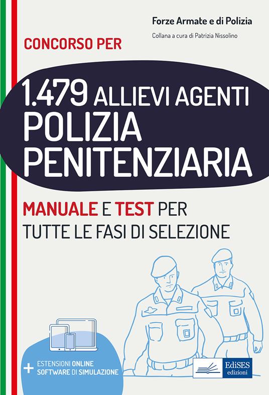 Concorso 1479 allievi agenti Polizia Penitenziaria. Manuale e test