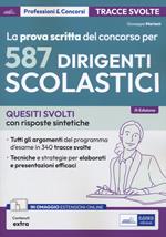 La prova scritta del concorso per 587 dirigenti scolastici. Quesiti svolti con risposte sintetiche. Con espansione online