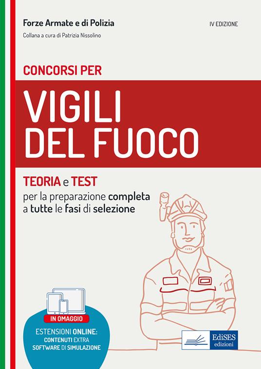 Manuale per concorsi Vigili del Fuoco. Teoria e test per la preparazione completa a tutte le fasi di selezione. Con espansione online. Con software di simulazione - copertina