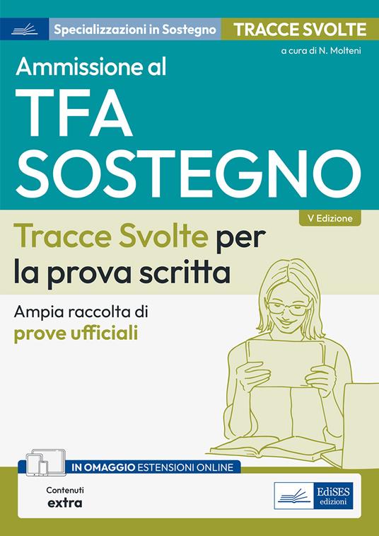 Concorsi per TFA Sostegno didattico. Tracce svolte per la prova scritta. Per l'ammissione ai corsi di specializzazione in Sostegno didattico - Nicola Molteni - ebook