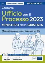 Concorso addetti Ufficio per il Processo 2023. Teoria e test per la prova scritta. Con software di simulazione