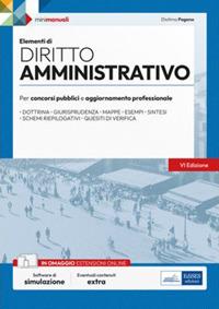 Elementi di diritto amministrativo. Manuale di preparazione per concorsi pubblici e aggiornamento professionale - Diotima Pagano - ebook