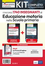 Kit Concorso per 1740 insegnanti di Educazione motoria nella scuola primaria. Manuale + Test + Software