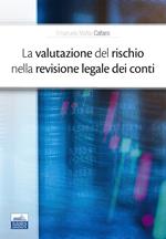 La valutazione del rischio nella revisione legale dei conti