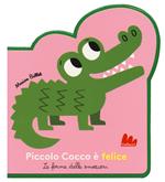 Piccolo Cocco é felice. Le forme delle emozioni. Ediz. a colori