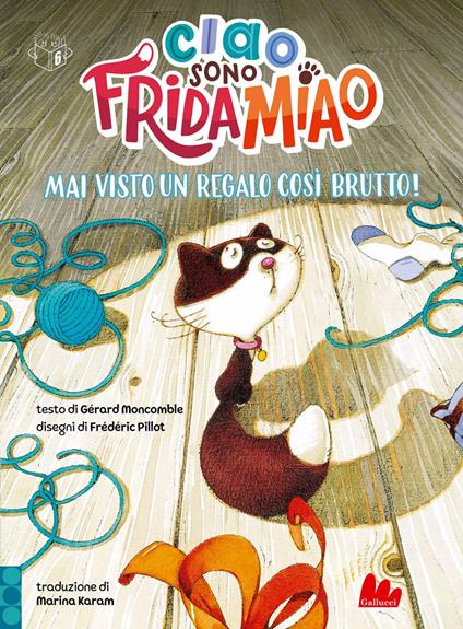 Mai visto un regalo così brutto! Ciao, sono Frida Miao - Gérard Moncomble,Frédéric Pillot,Marina Karam - ebook