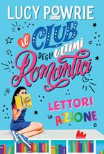 Lettori in azione. Il club degli ultimi romantici