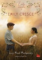 Emily cresce. Emily di New Moon. Vol. 2