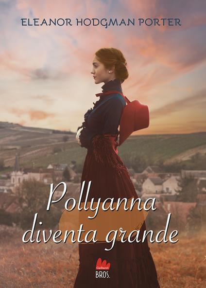 Pollyanna diventa grande - Eleanor Porter - copertina