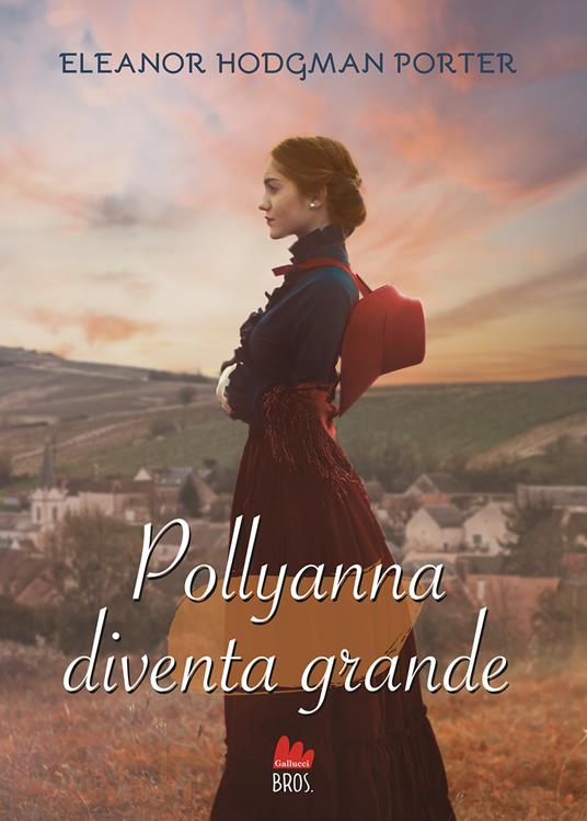 Pollyanna diventa grande - Eleanor Porter - copertina