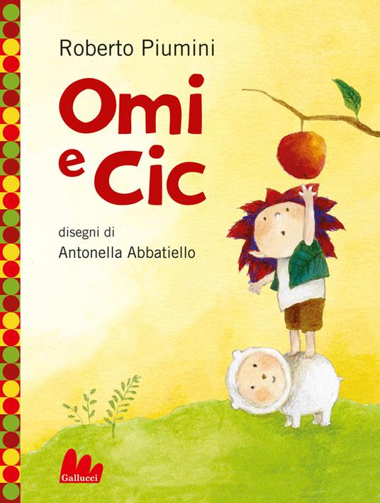 Omi e Cic. Ediz. a colori - Roberto Piumini - copertina