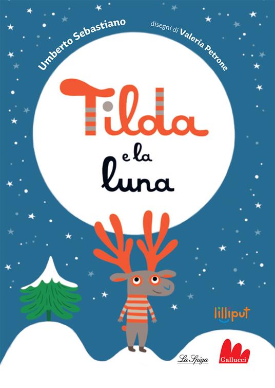 Tilda e la luna. Ediz. a colori - Umberto Sebastiano - copertina