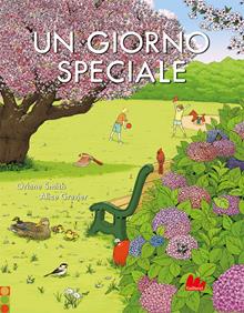 Un giorno speciale. Ediz. Illustrata