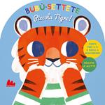 Bubù-settete, piccola tigre! Ediz. a colori