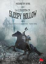 La leggenda di Sleepy Hollow e racconti di un viaggiatore. Parte prima