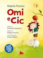 Omi e Cic. Ediz. a colori