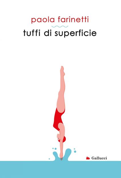 Tuffi di superficie - Paola Farinetti - ebook