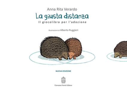 La giusta distanza. Il giocolibro per l'adozione - Anna Rita Verardo - copertina