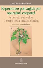 Esperienze polivagali per operatori corporei e per chi coinvolge il corpo nella pratica clinica