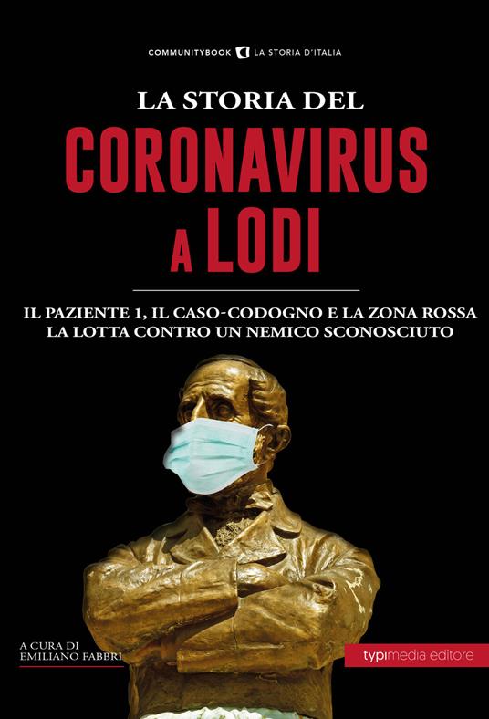 La storia del Coronavirus a Lodi e in Lombardia - copertina