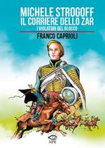 Michele Strogoff. Il corriere dello zar–I violatori del blocco