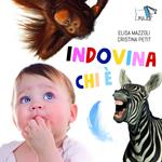 Indovina chi è. Ediz. illustrata