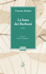 La luna dei Borboni (1952)