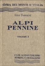 Alpi Pennine. Vol. 1