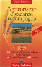 Agriturismo e vacanze in campagna