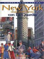 Nella New York degli anni Trenta con La Guardia - copertina