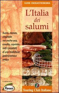 L' Italia dei salumi - Giovanni Ballarini,Fabrizia Malerba - copertina