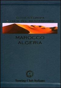 Marocco e Algeria. Ediz. illustrata - copertina