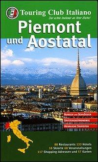 Piemont und Aostatal. Ediz. illustrata - copertina