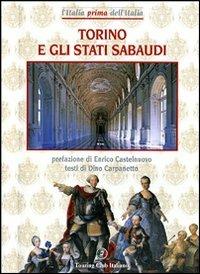 Torino e Stati Sabaudi. Ediz. illustrata - copertina