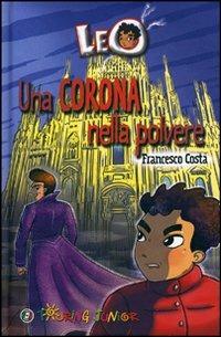 Leo. Una corona nella polvere - Francesco Costa - copertina