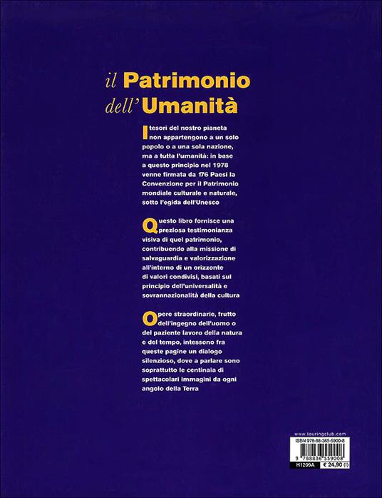 Il patrimonio dell'umanità. UNESCO. Tesori salvati e da salvare. Ediz. illustrata - 4