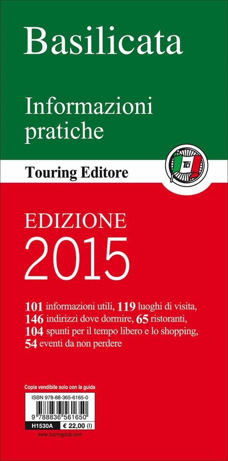 Basilicata. Potenza, Matera, il Pollino, la Magna Grecia, il Vulture, le coste tirrenica e jonica. Con guida informazioni pratiche - 2