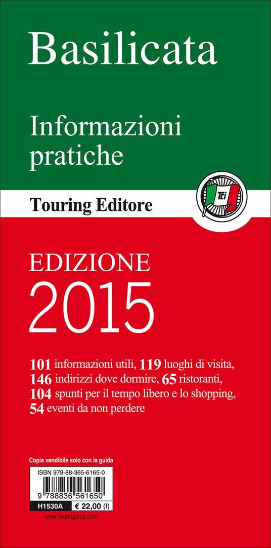 Basilicata. Potenza, Matera, il Pollino, la Magna Grecia, il Vulture, le coste tirrenica e jonica. Con guida informazioni pratiche - 2