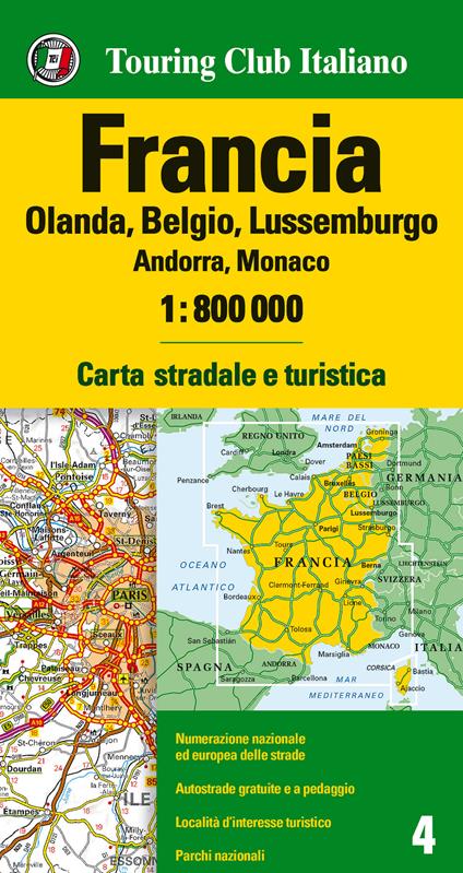 Francia. Olanda, Belgio, Lussemburgo, Andorra, Monaco 1:800.000. Ediz. multilingue - copertina