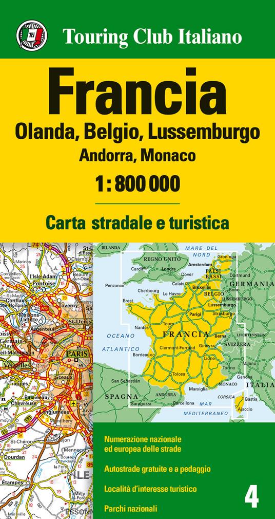 Francia. Olanda, Belgio, Lussemburgo, Andorra, Monaco 1:800.000. Ediz. multilingue - copertina