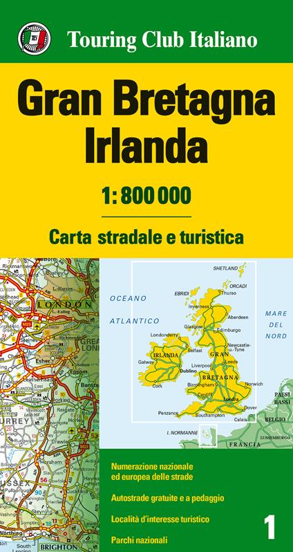 Gran Bretagna e Irlanda 1:800.000. Carta stradale e turistica. Ediz. multilingue - copertina