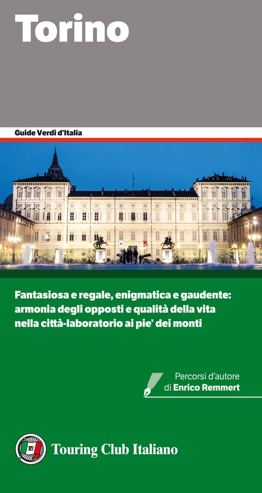 Torino - Libro - Touring - Guide verdi d'Italia | laFeltrinelli