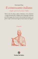 Il controcanto italiano. Luoghi e persone per gustare l'Italia