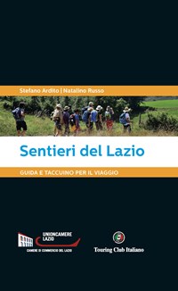 Sentieri del Lazio. Guida e taccuino per il viaggio - Stefano Ardito -  Natalino Russo - - Libro - Touring - | laFeltrinelli