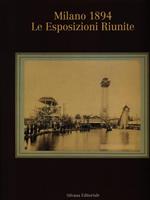 Milano 1894. Le esposizioni riunite