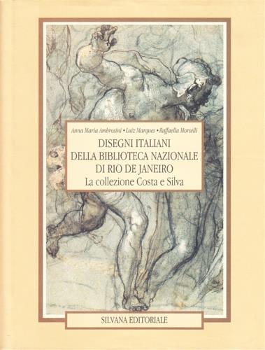 Disegni italiani della Biblioteca nazionale di Rio de Janeiro. La collezione Costa e Silva - copertina