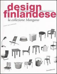 Design finlandese. La collezione Mangano. Ediz. italiana e inglese - copertina