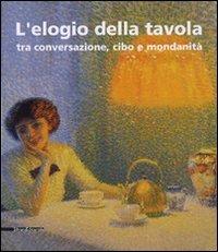 L'elogio della tavola